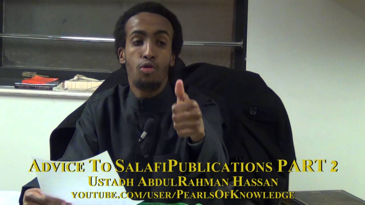 Advice to SalafiPublications PART 2 | Ustadh AbdulRahman Hassan