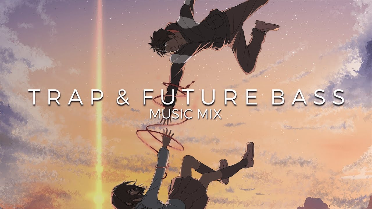 Best of Trap & Future Bass Music Mix | Future Fox