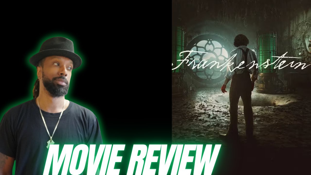 Frankenstein - Movie Review