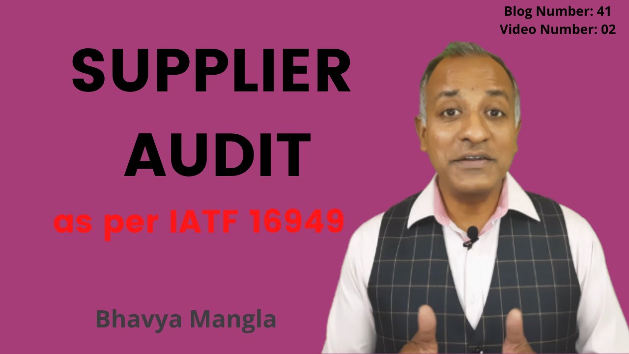 Purpose of Supplier Audit | Bhavya Mangla | English