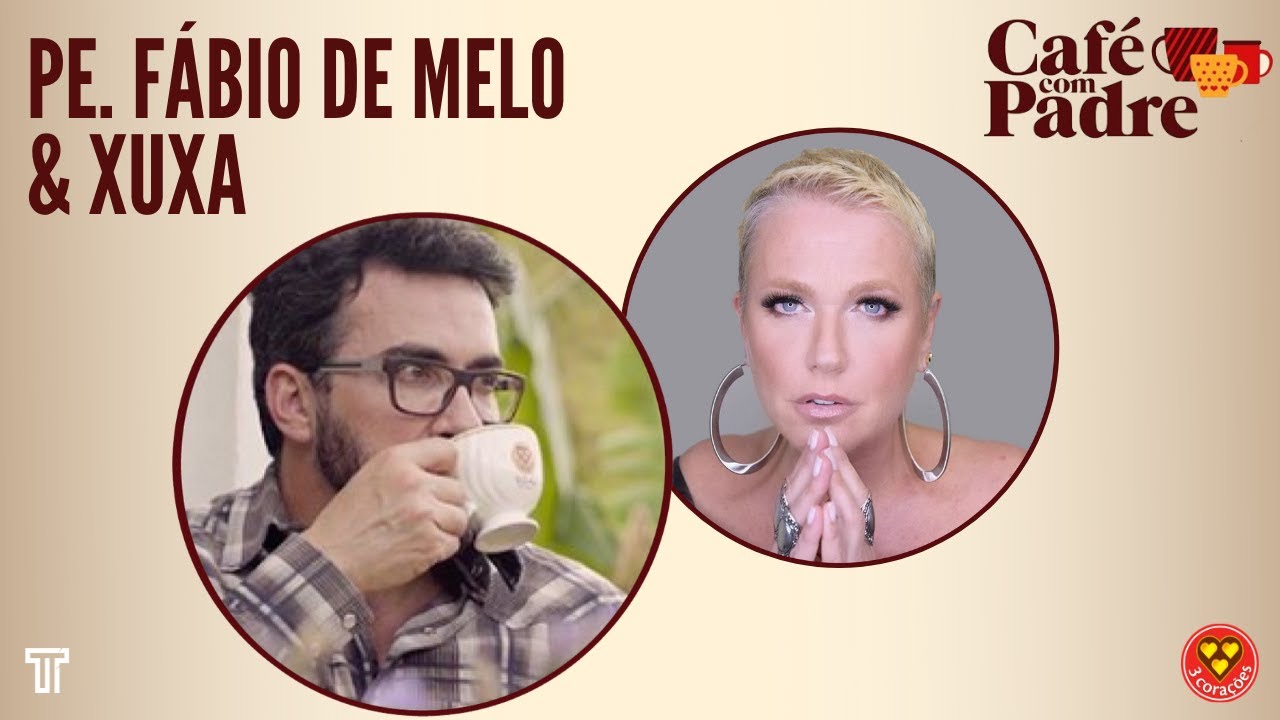 Live Pe. Fábio de Melo e Xuxa Meneghel - [3 Corações] - (Parte I)