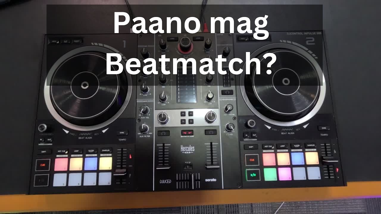 PAANO MAG DJ | BASIC BEAT MATCH | DJ TUTORIAL