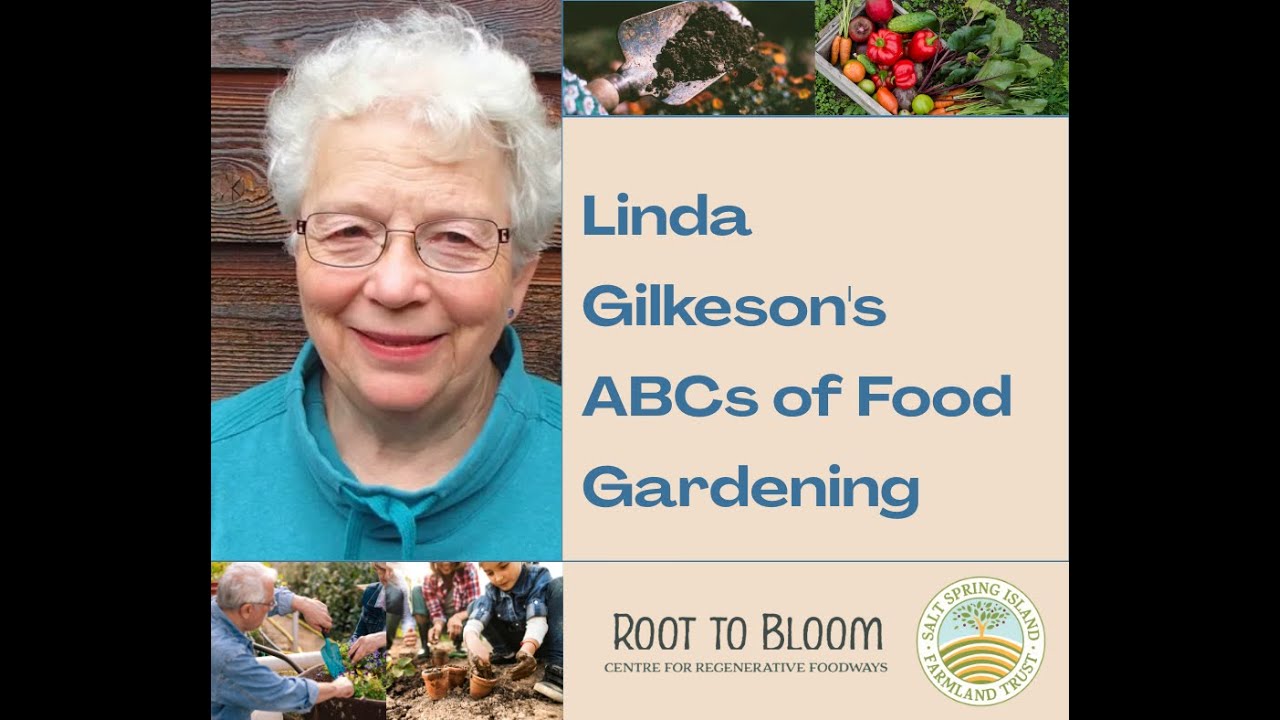 The ABC's of Food Gardening with Linda Gilkeson