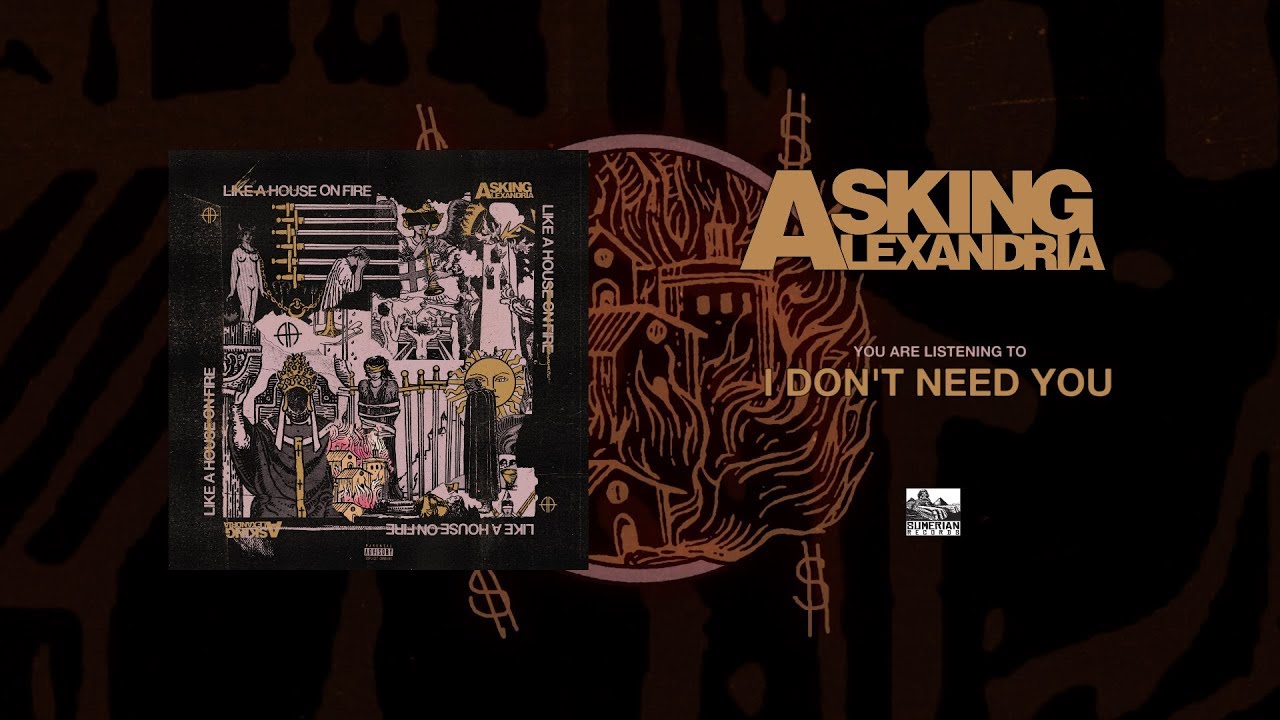 ASKING ALEXANDRIA - I Don't Need You (feat. Grace Grundy)