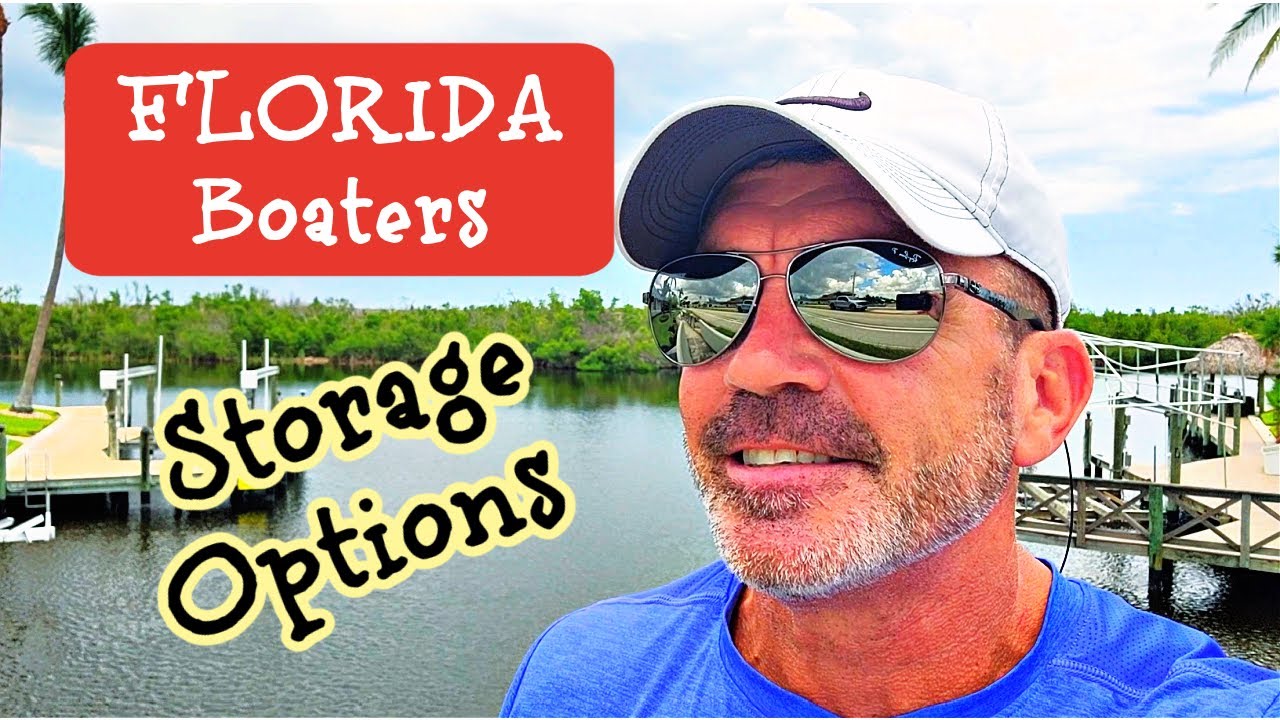 Florida Boat Storage Options You Need To Know