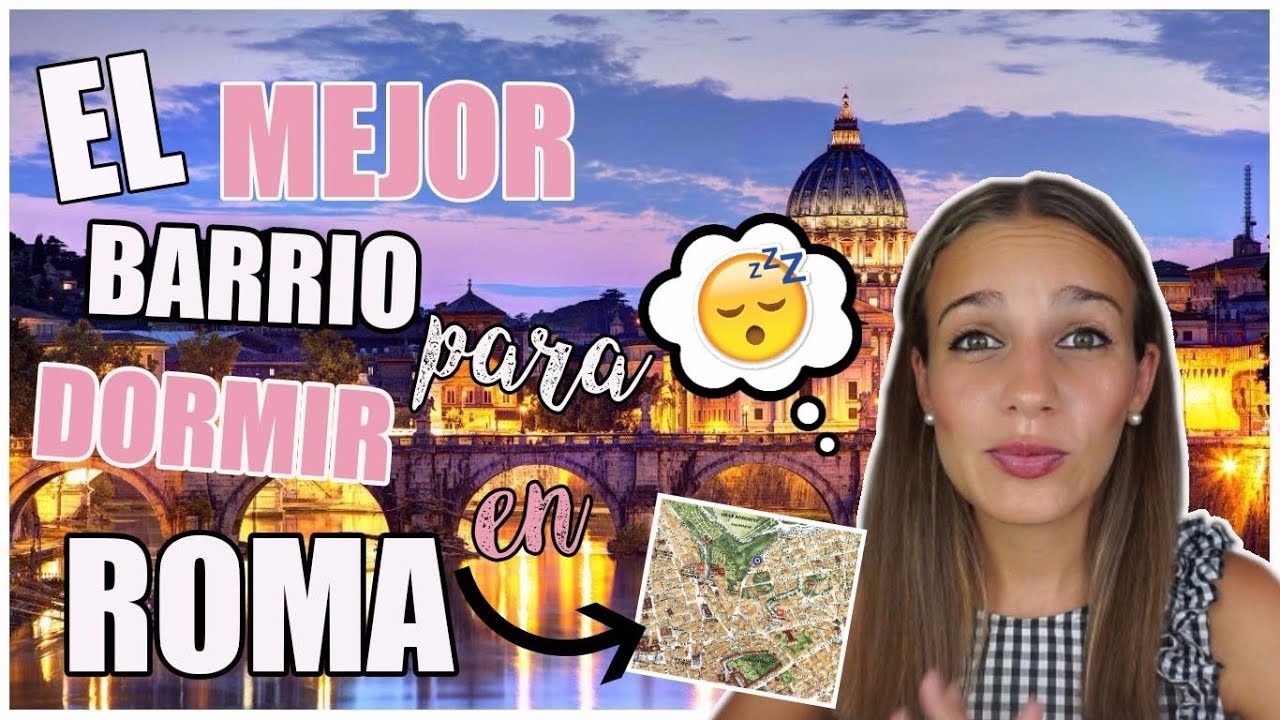 EL MEJOR BARRIO PARA DORMIR EN ROMA