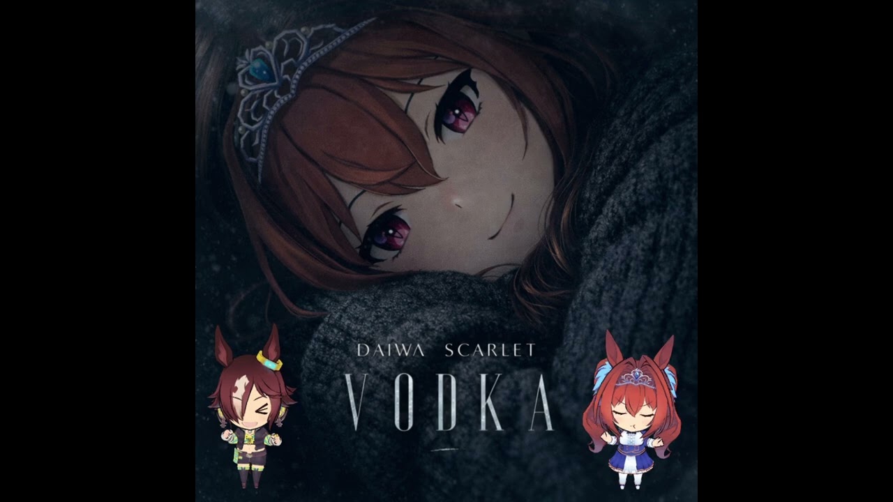 UMAbagal (Vodka & Daiwa Scarlet)