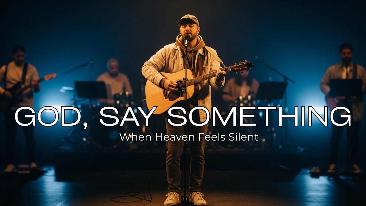 God, Say Something - Powerful Gospel Worship for the Silent Seasons – Deep Prayer Songs