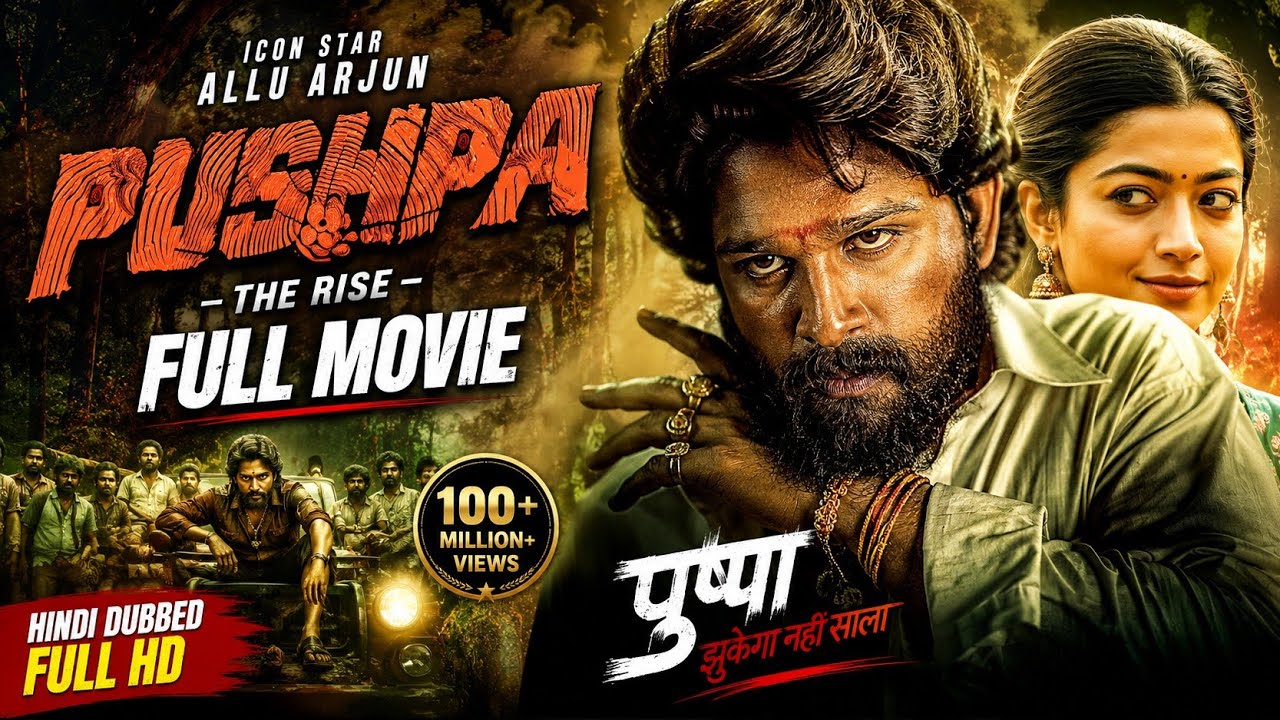 🎬 Pushpa 2 The Rule | Allu Arjun | Hindi Dubbed Blockbuster Movie 