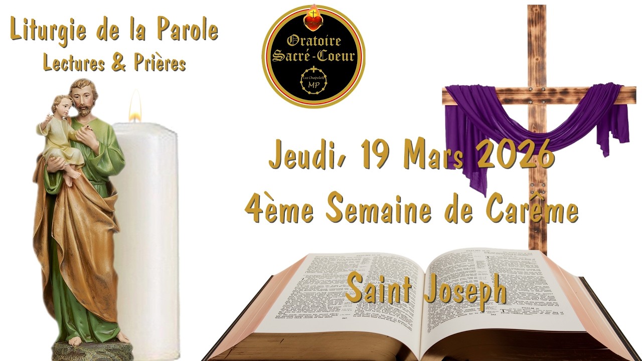 Prions Ensemble, En Fête   Jeudi, 19 Mars   Solennité de Saint Joseph