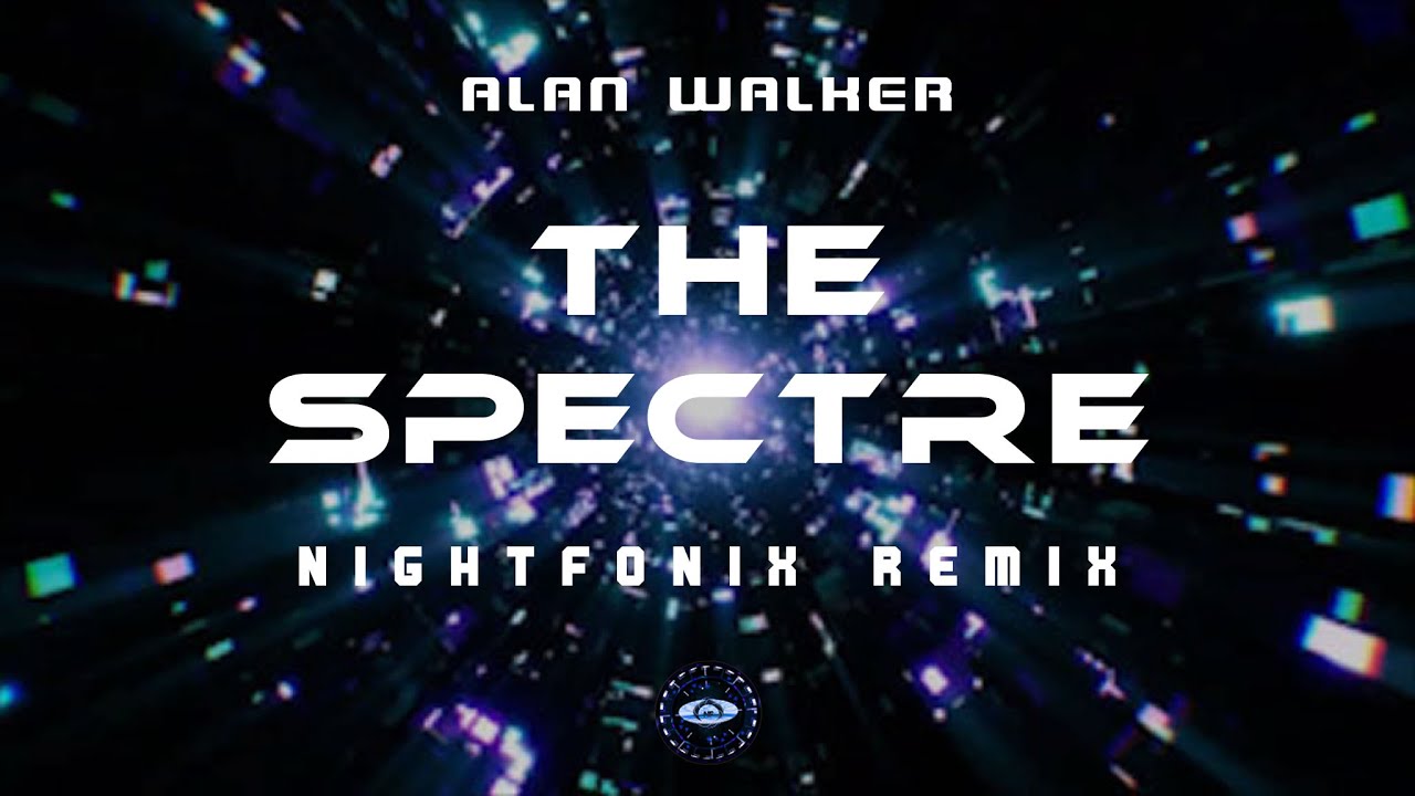Alan Walker - The Spectre (Nightfonix Remix)