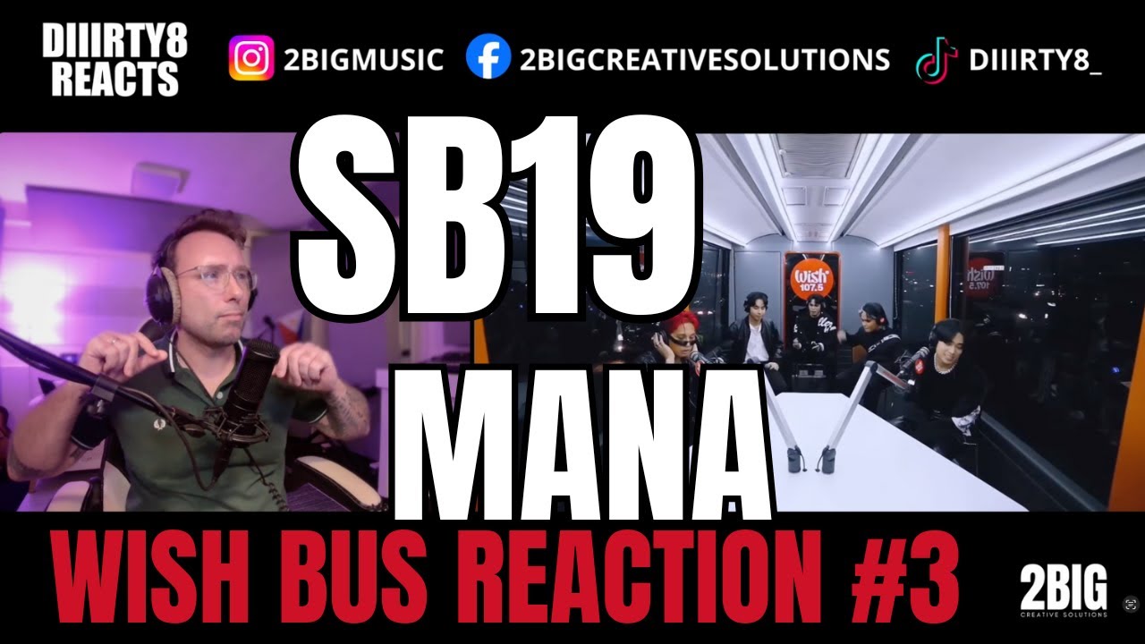SB19 - MANA | WISH BUS | FOREIGNER REACTION