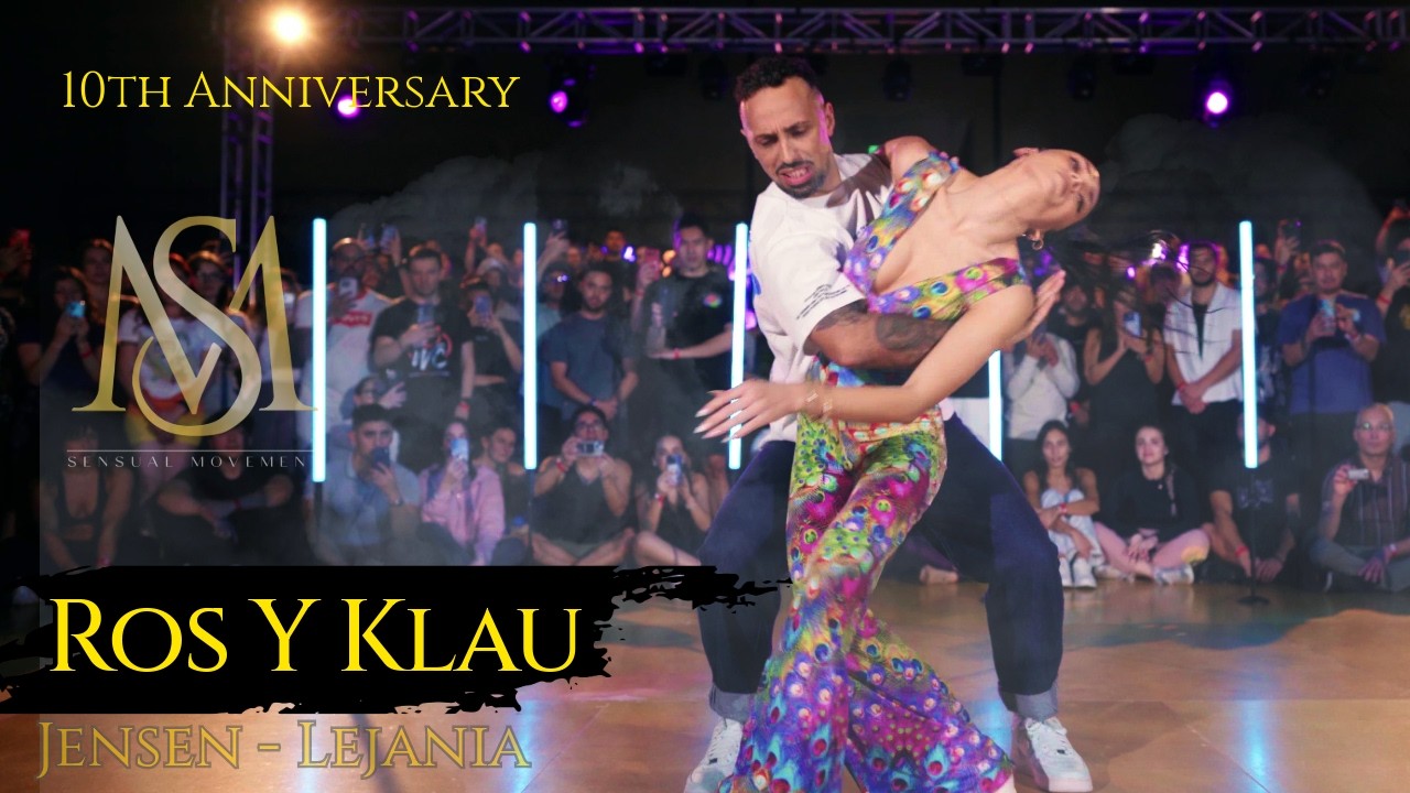Ros & Klau – Jensen - Lejanía | Sensual Movement 10th Year Anniversary | DEMO