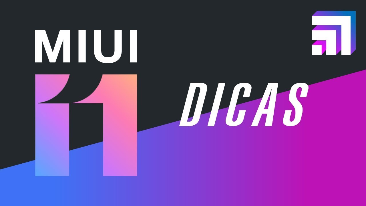 MIUI 11: Dicas imperdíveis pro seu Xiaomi!