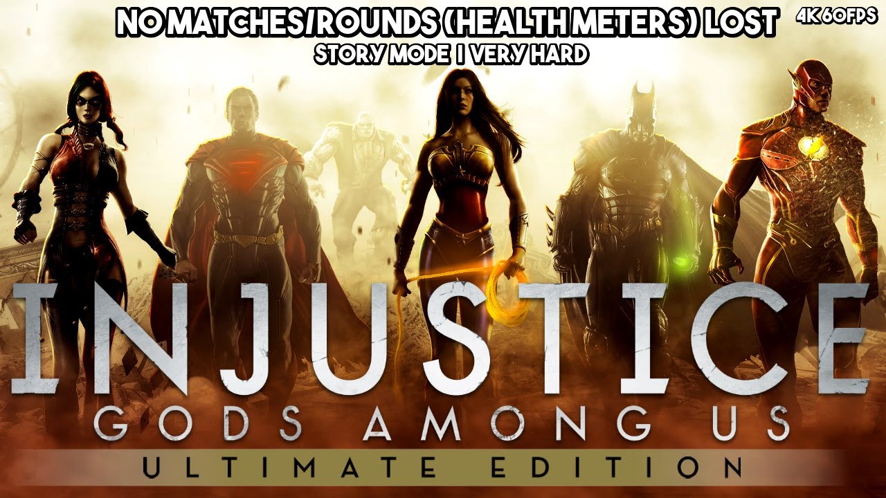 INJUSTICE GODS AMONG US | STORY MODE | VERY HARD | No Matches/Rounds (HEALTH METERS) Lost | 4K 60FPS