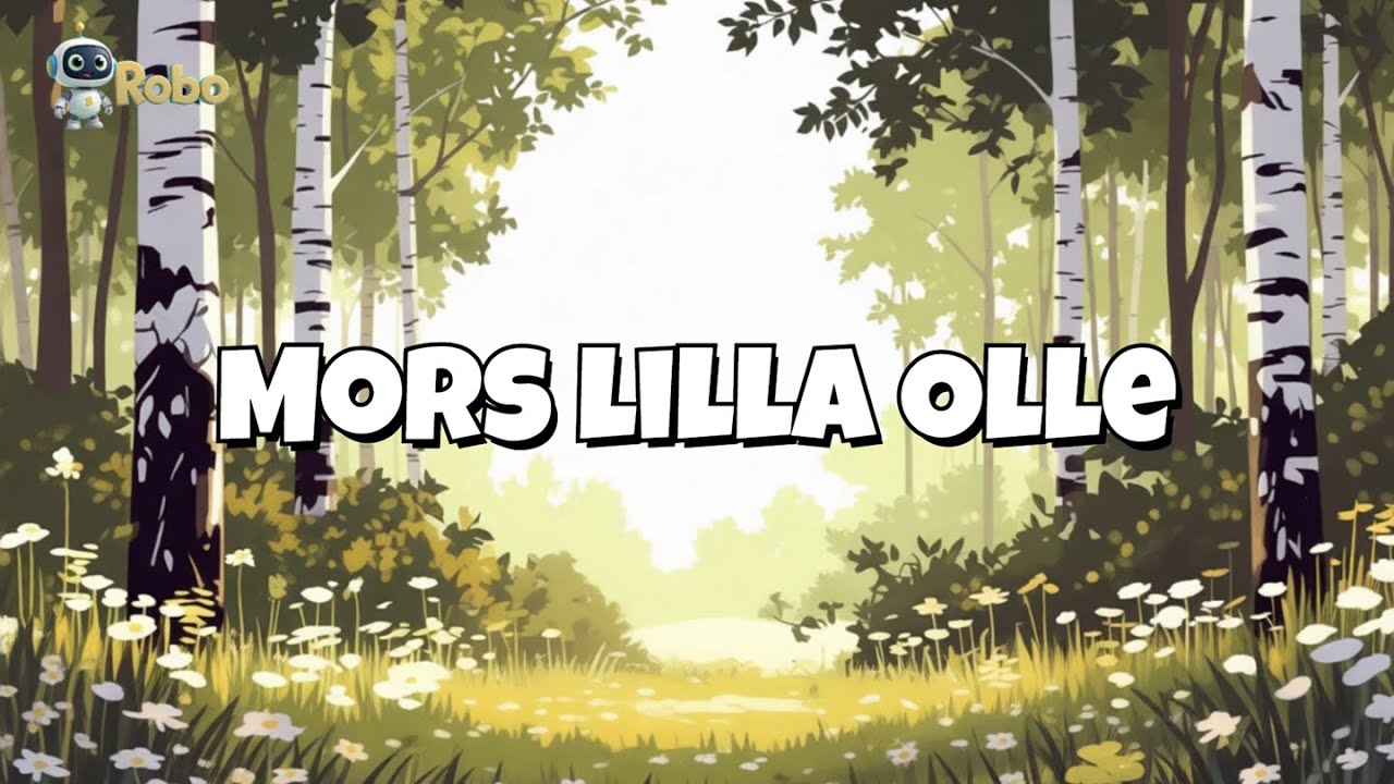 👦 Mors lilla Olle – Svensk barnvisa | Sagolik och varm version | Nordisk storybook-stil | Robo Music