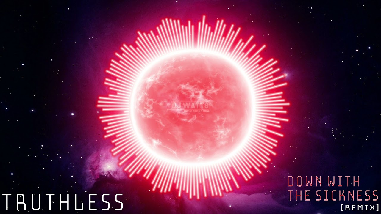 DISTURBED - Down With The Sickness (TRUTHLESS Remix) [Metalstep]