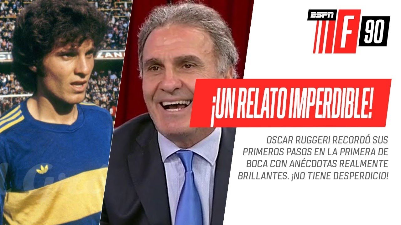 ¡UN RELATO IMPERDIBLE! Oscar #Ruggeri y las BRILLANTES ANÉCDOTAS de su debut en la Primera de #Boca