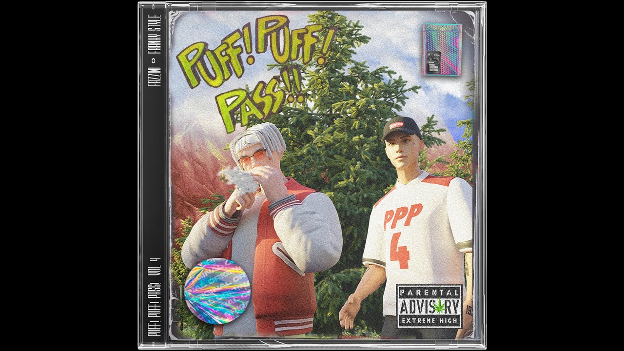 Fazzini & Franky - Puff Puff Pass 