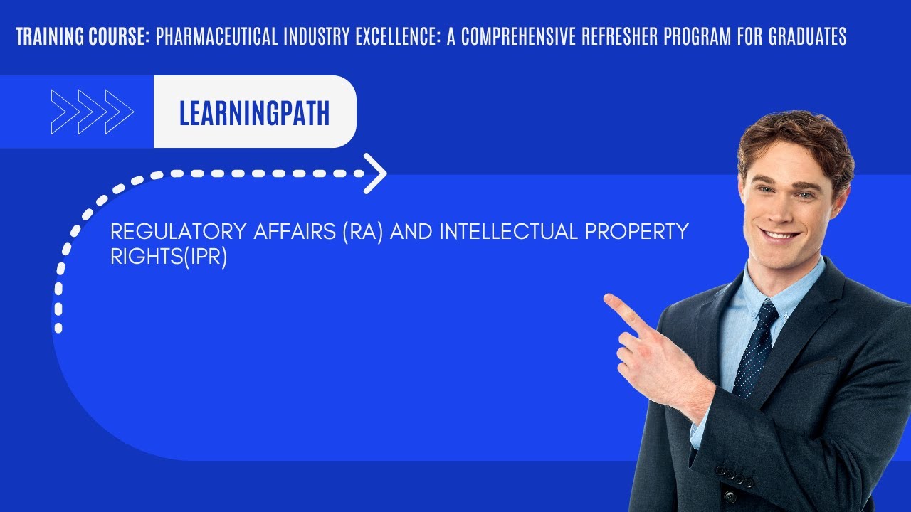 Navigating Regulatory Affairs & Intellectual Property Rights in Pharma: Key Insights