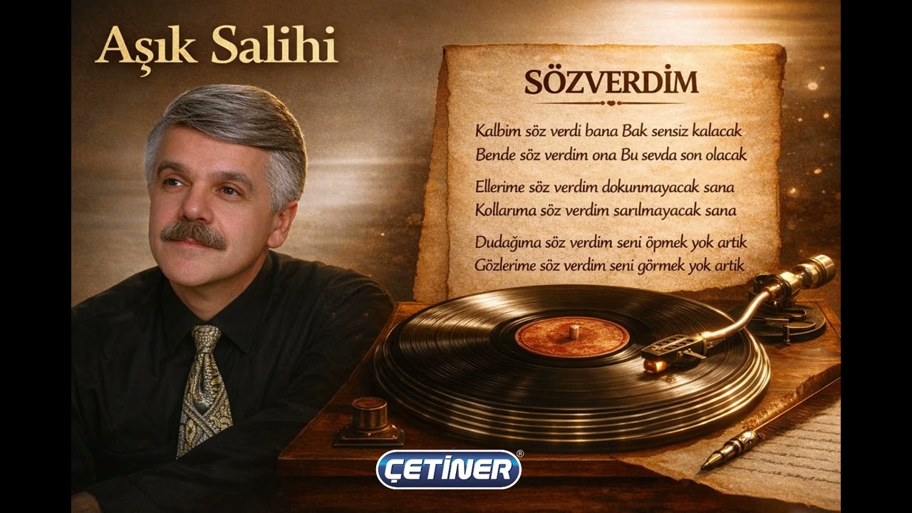 Söz Verdim / Aşık Salihi