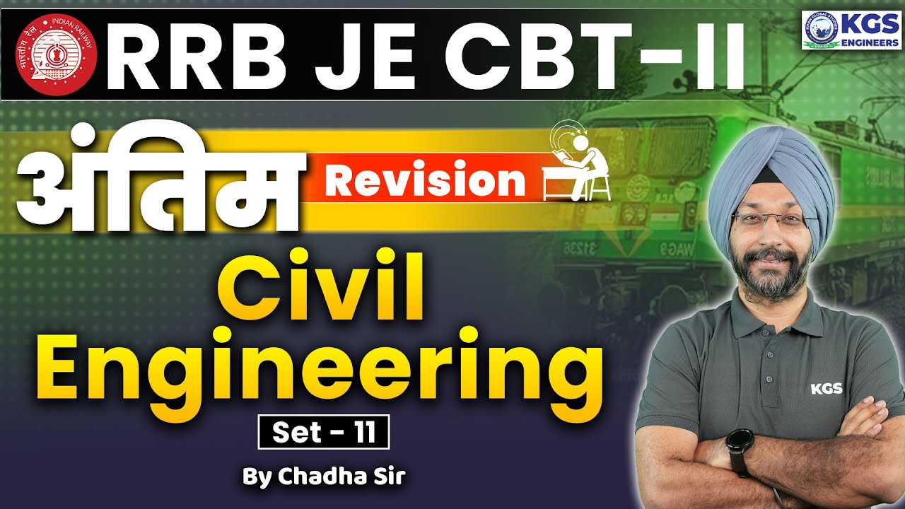 RRB JE CBT-II || Civil Engineering || Set 11 || अंतिम Revision || Civil Engineering by Chadha Sir