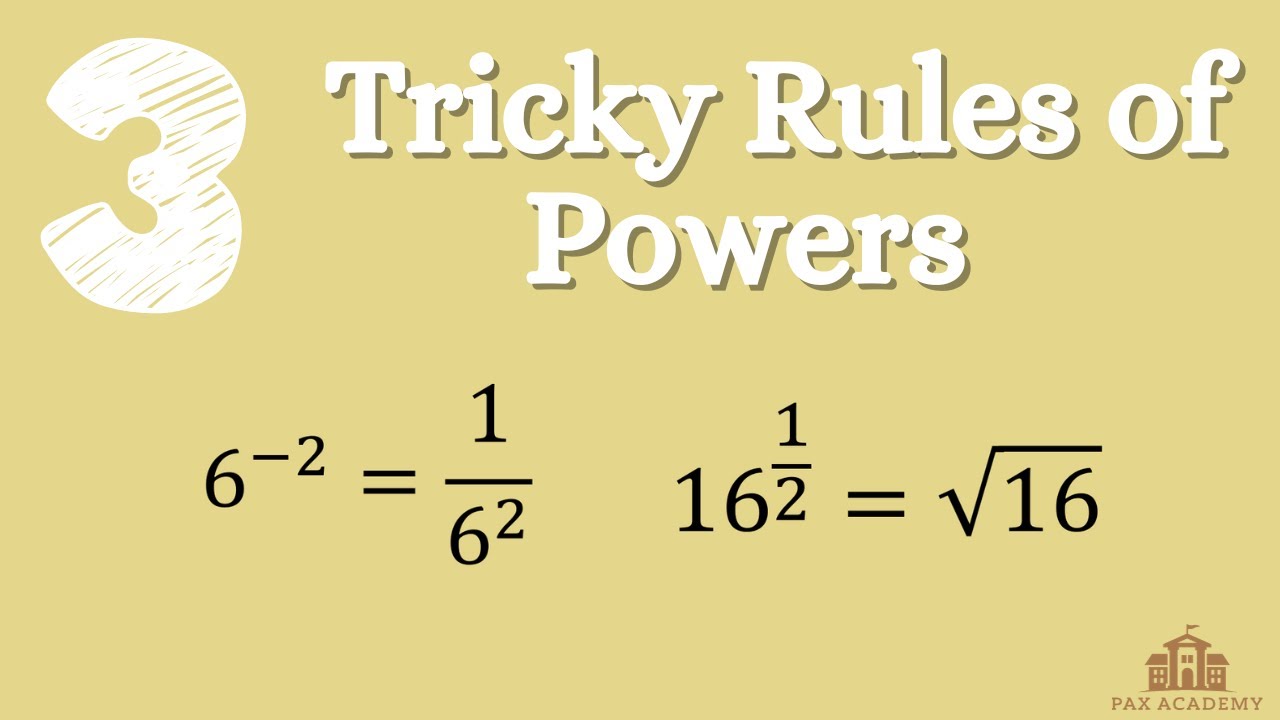 3 Tricky Rules of Powers - Algebra Basics
