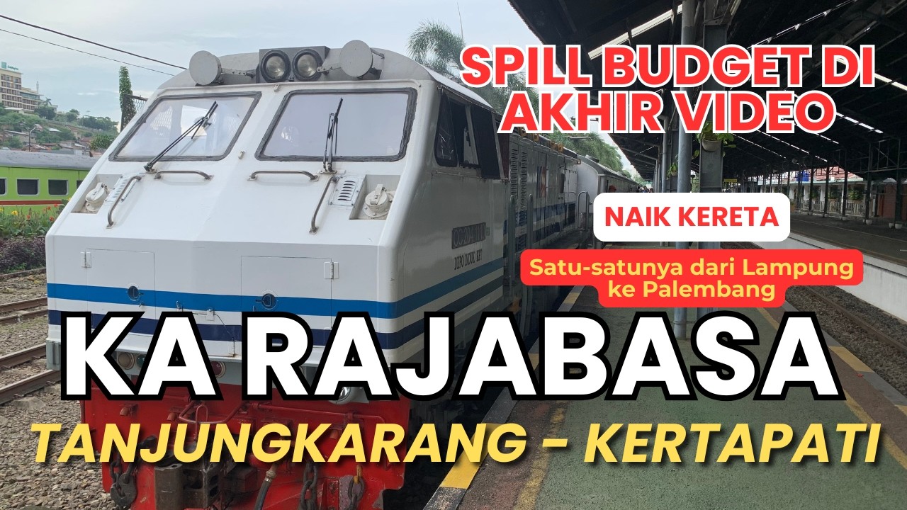 JAKARTA - PALEMBANG part 2 | Pilihan transportasi termurah dengan Kereta Api Rajabasa