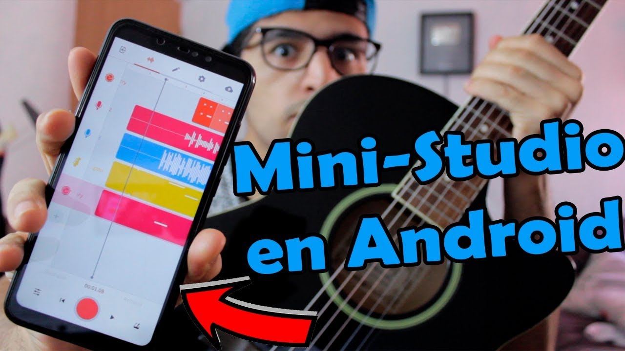 Grabando una canción SOLO con un celular Android + Tutorial