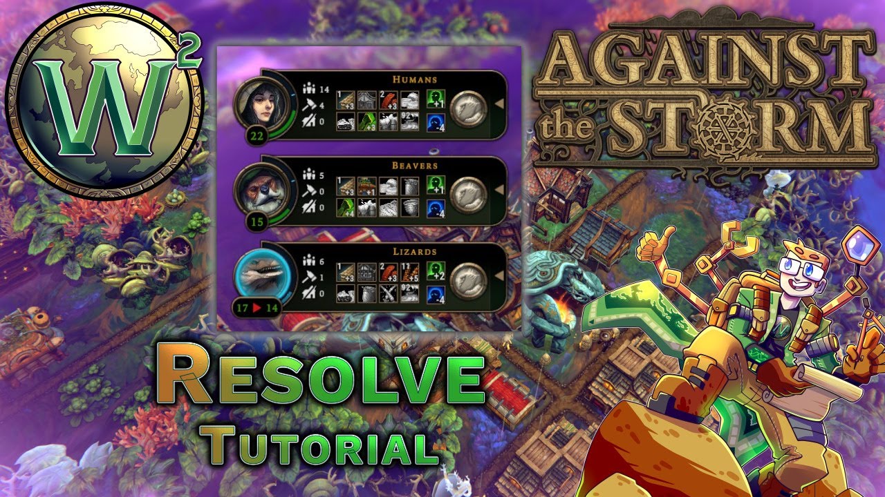 Against the Storm Tutorial - Resolve - AtS Tutorial