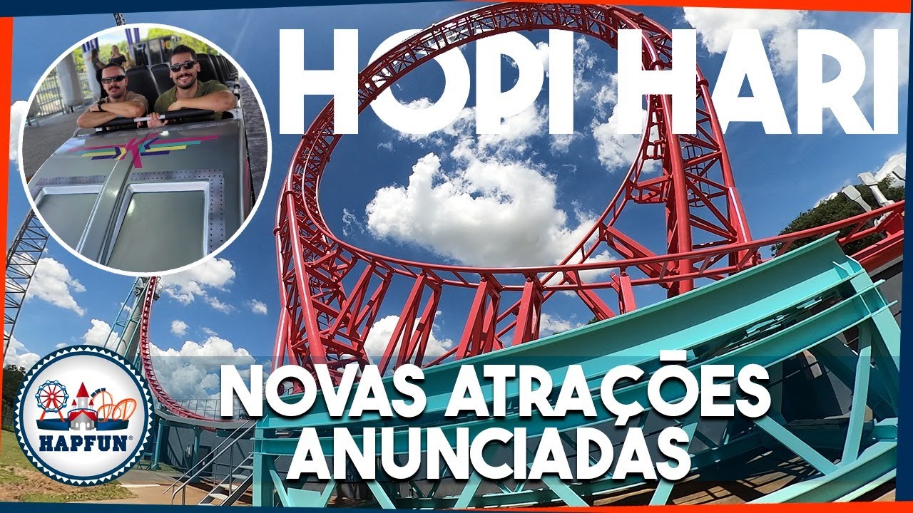 HOPI HARI anuncia NOVAS ATRAÇÕES e investimentos APÓS 11 ANOS | Hapfun