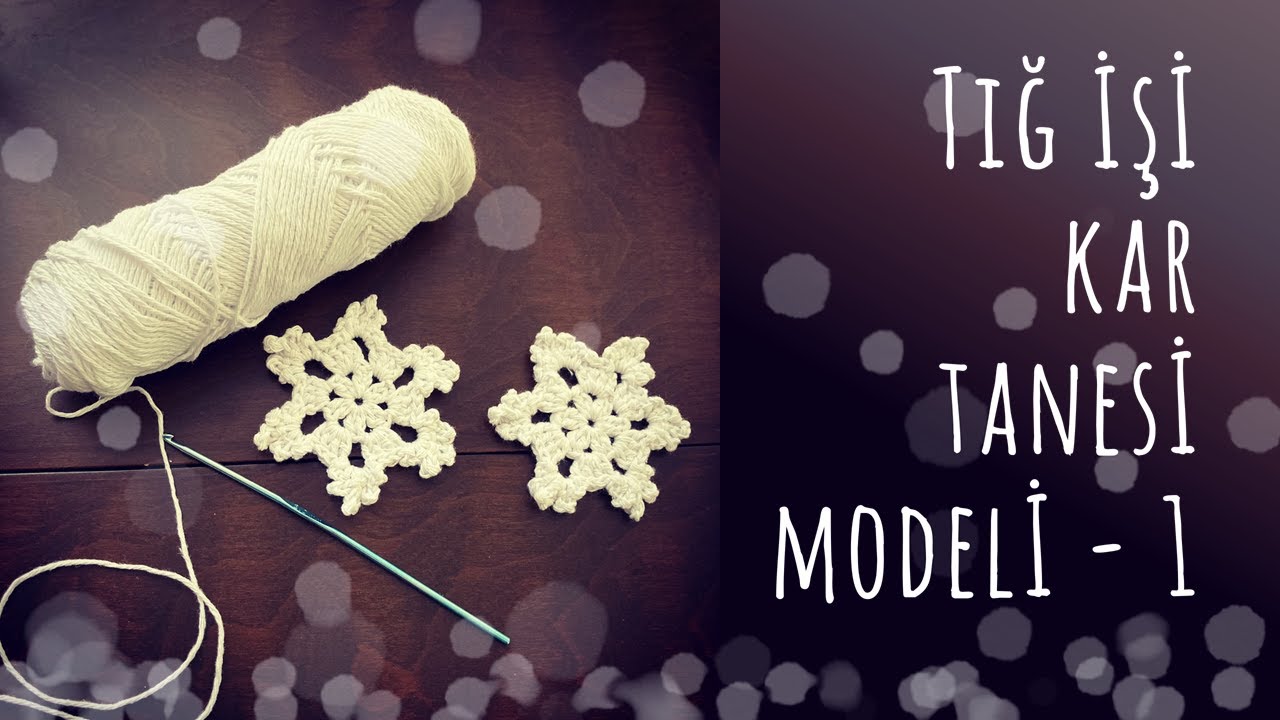 Tığ işi kar tanesi modeli - 1 | Crochet snowflake - 1