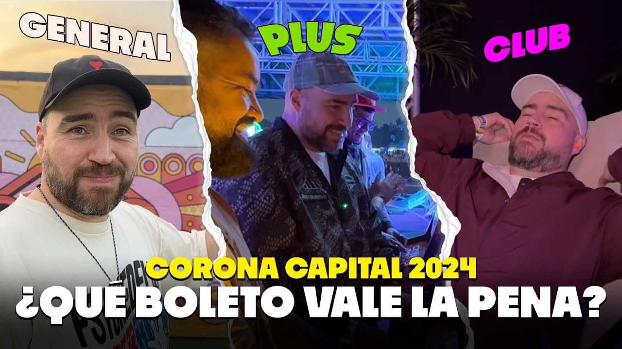 🧐 Experiencia CLUB del Corona Capital. ¿Vale la pena?