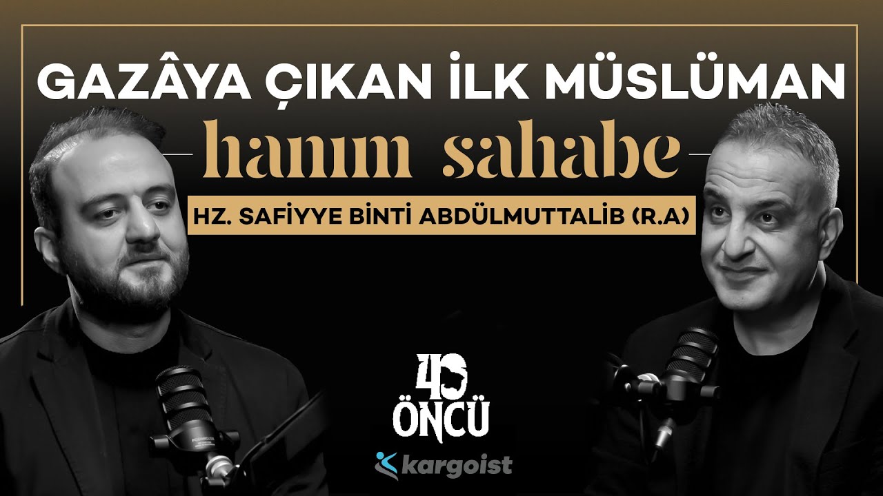 Kahraman Sahabe: Hz. Safiyye Binti Abdülmuttalib (R.A) | 40 Öncü | Bekir Develi-Muhammed Yazıcı #B35
