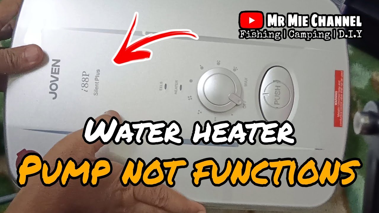 How to repair water heater | Pump No power | Cara baiki water heater | Joven | i88P