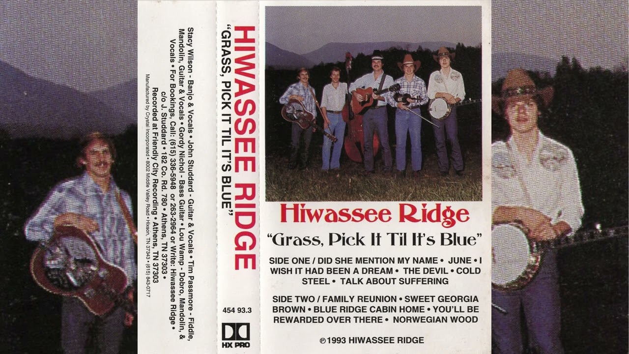 Hiwassee Ridge- Did She Mention My Name