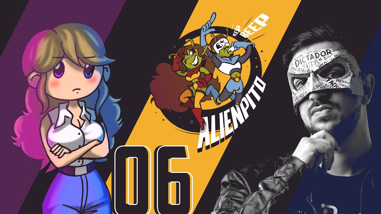 👽 SEMANAL ALIENPITO #06 👽
