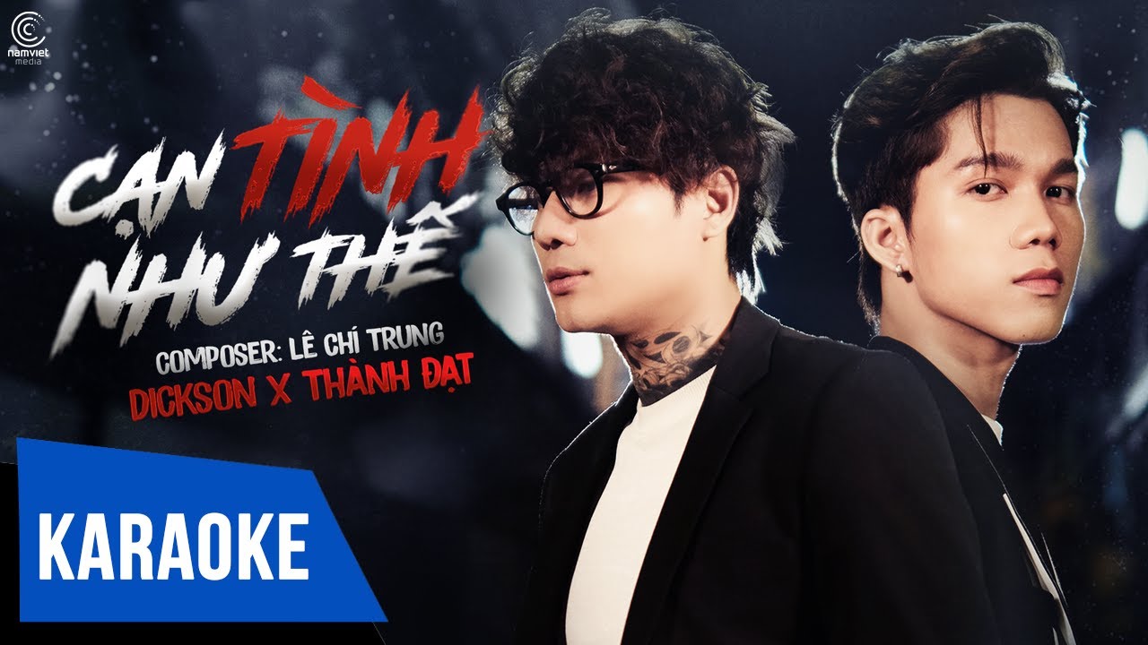 [KARAOKE] Cạn Tình Như Thế - Dickson x Thành Đạt | TONE NAM