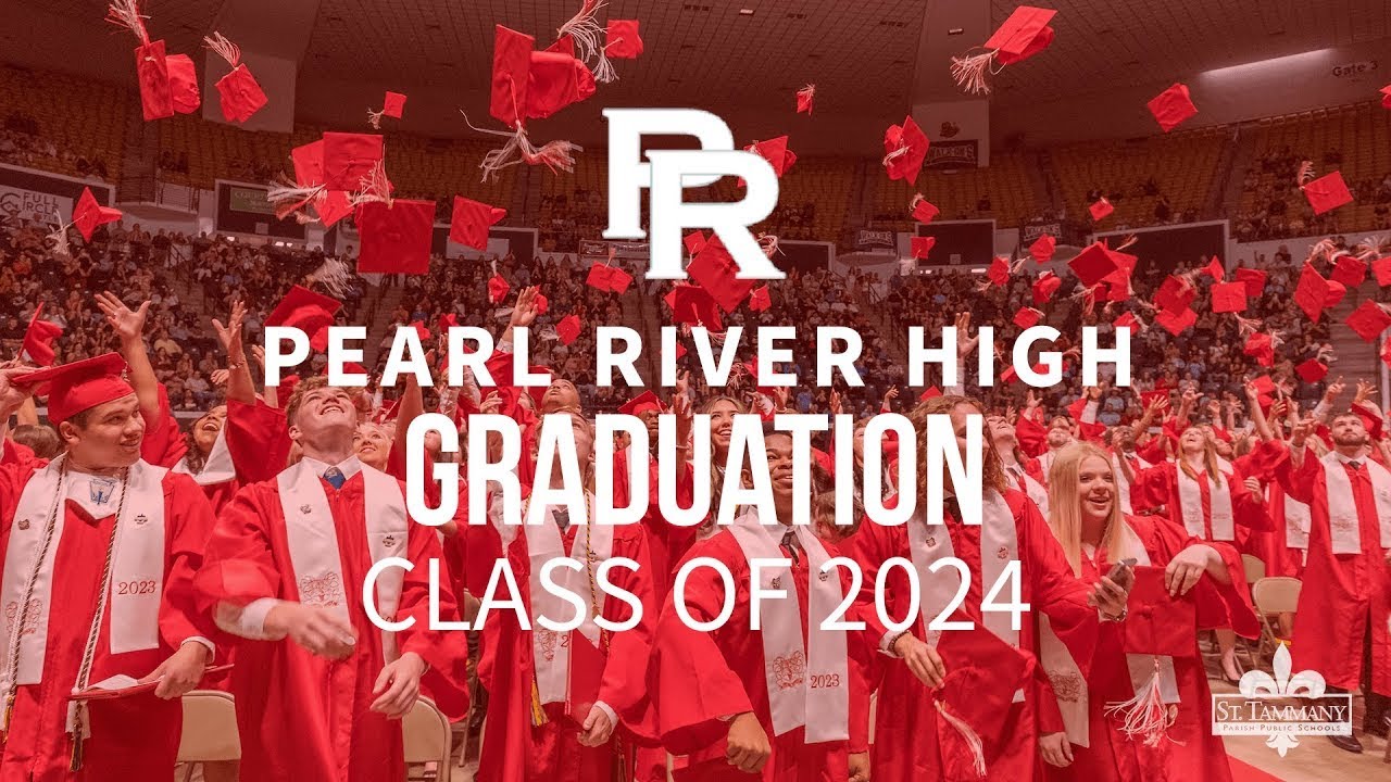 Pearl River High School Graduation 2024