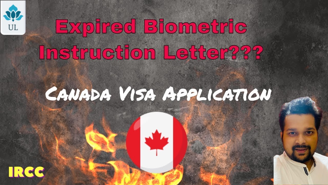 Expired Biometrics Instructions Letter (BIL)? What to do next?? Canada Visa Application