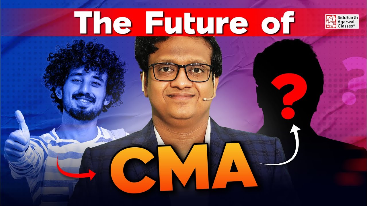 The Future of CMA Course | Siddharth Agarwal