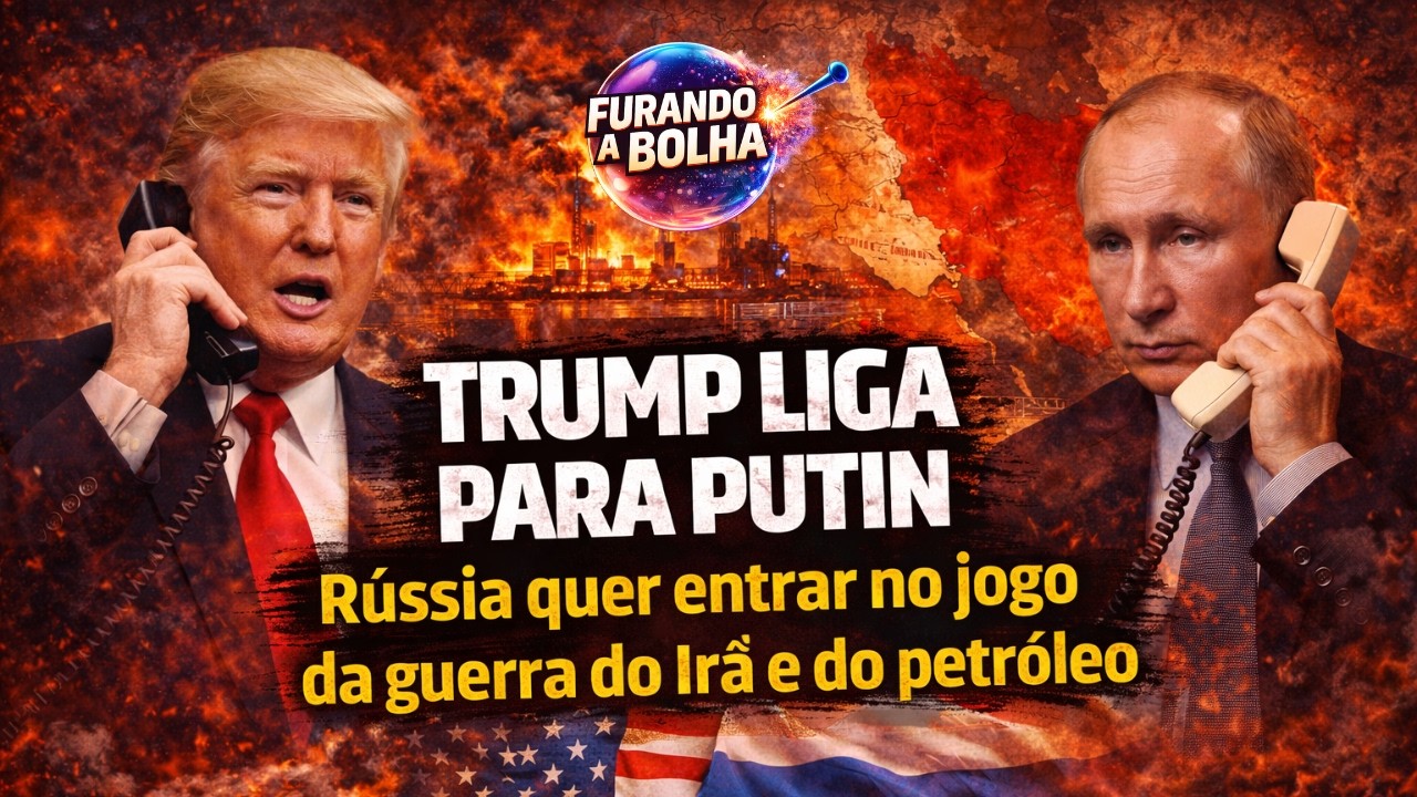 TRUMP LIGA PARA PUTIN: Rússia quer entrar no jogo da guerra do Irã e do petróleo