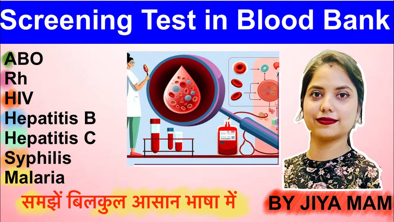 Screening Test In Blood Bank In Hindi | ABO & RH | HIV | HBV | HCV | Syphilis | Malaria | MLT notes