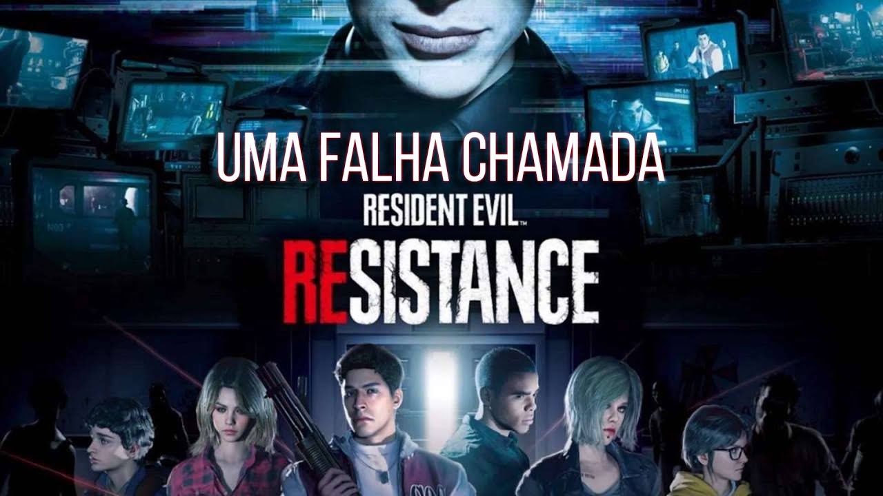 UMA FALHA CHAMADA RESIDENT EVIL RESISTANCE