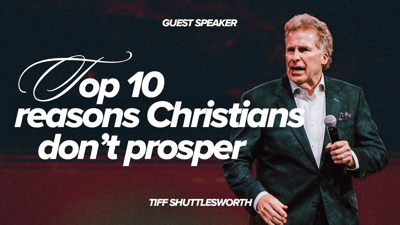 Top Ten Reasons Why Christians Don't Prosper | Evangelist Tiff Shuttlesworth