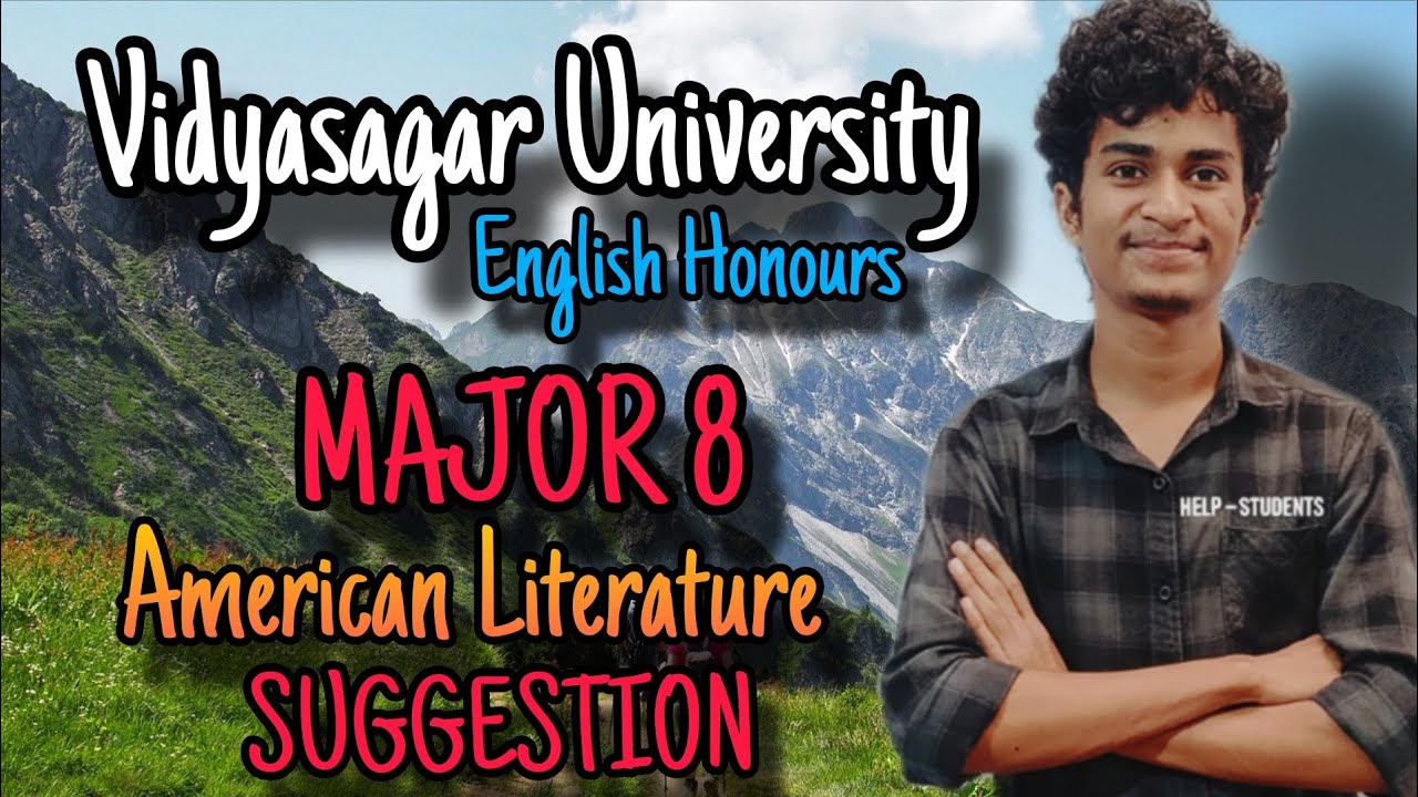 MAJOR 8 American Literature Vidyasagar University English Honours Suggestion