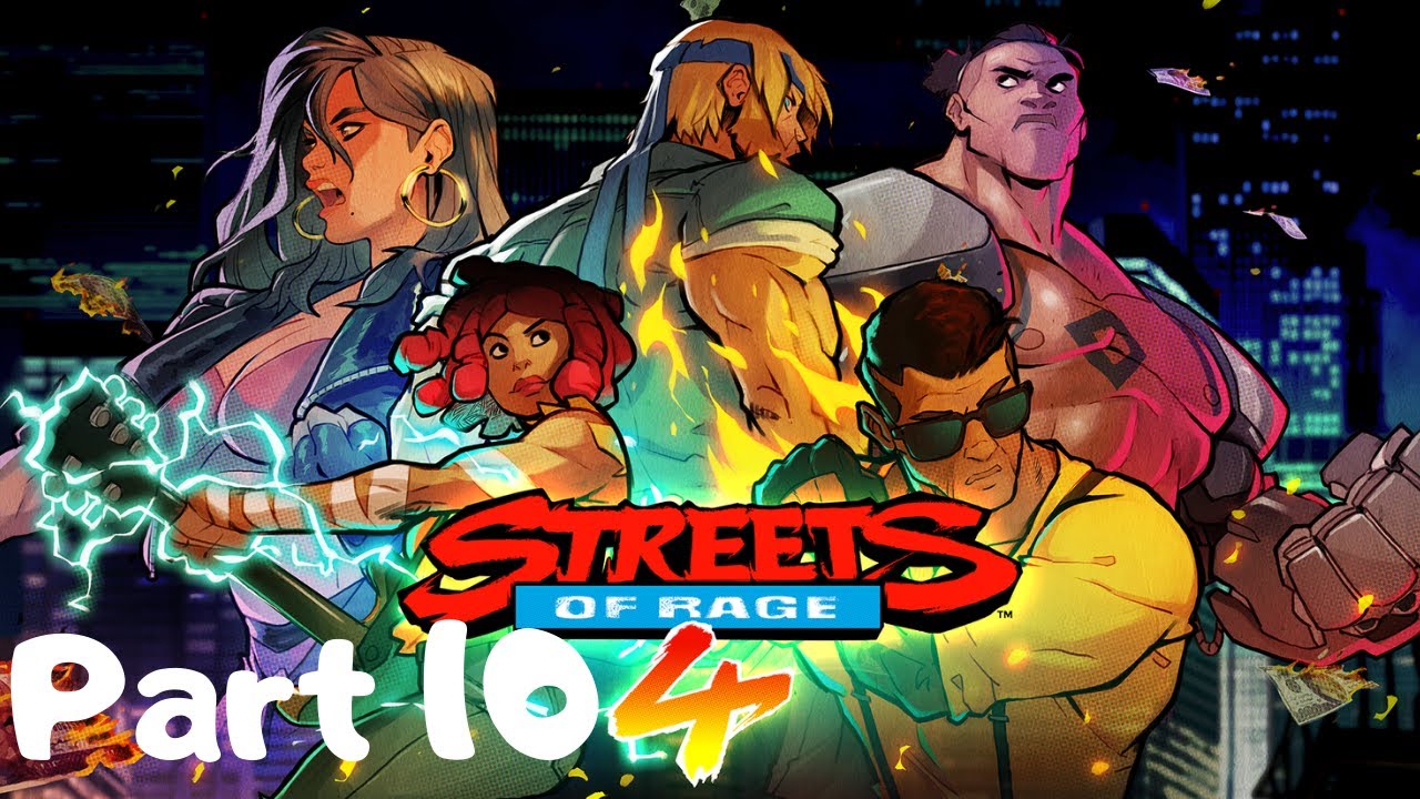 Streets of Rage 4 - Let's Play Part 10: Concert and Airplane