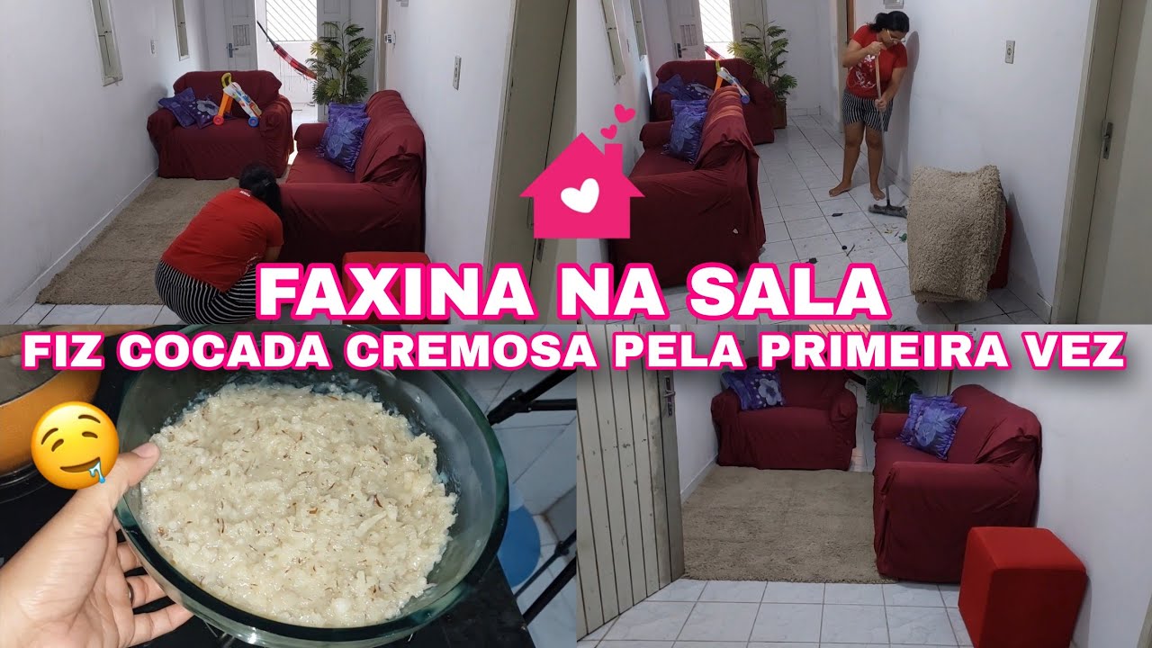 FAXINA NA SALA 🏡💖| FIZ COCADA CREMOSA PELA PRIMEIRA VEZ | #faxina @Gabriele Barreto