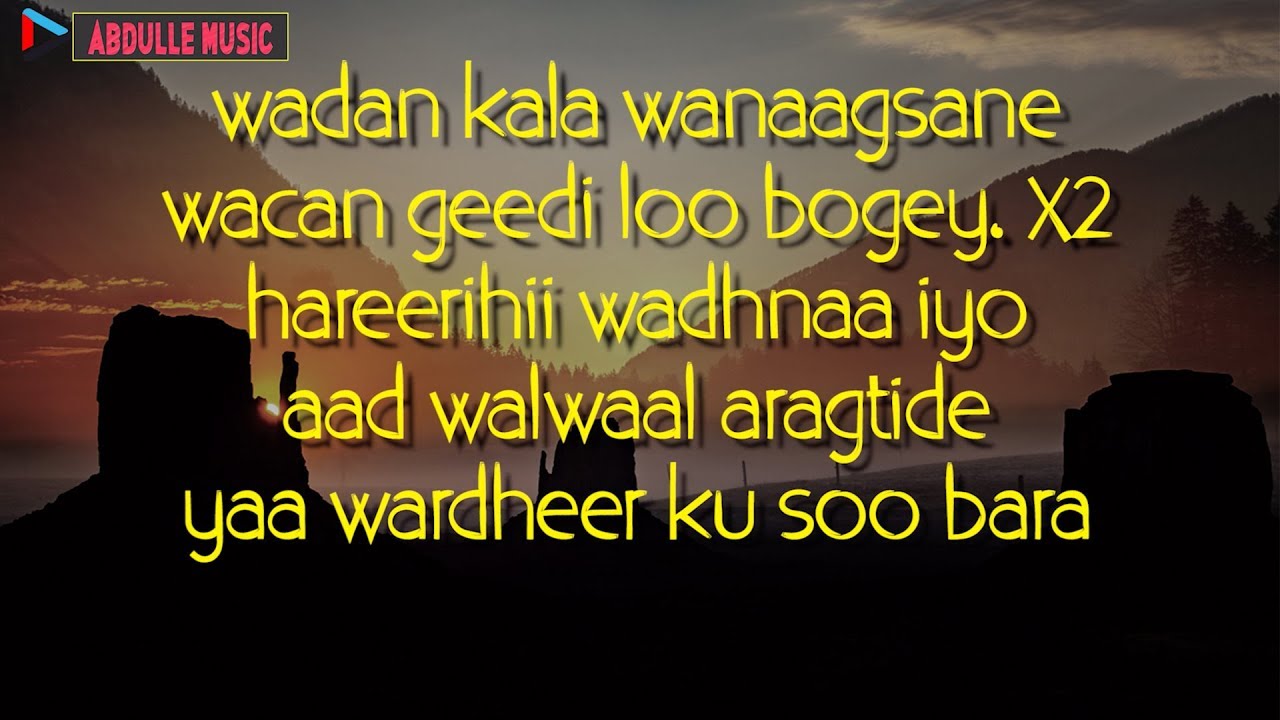 CABDI TAHLIIL WARSAME | WARDHEER | WAGAREY ADUUNYADA | Lyrics 4K