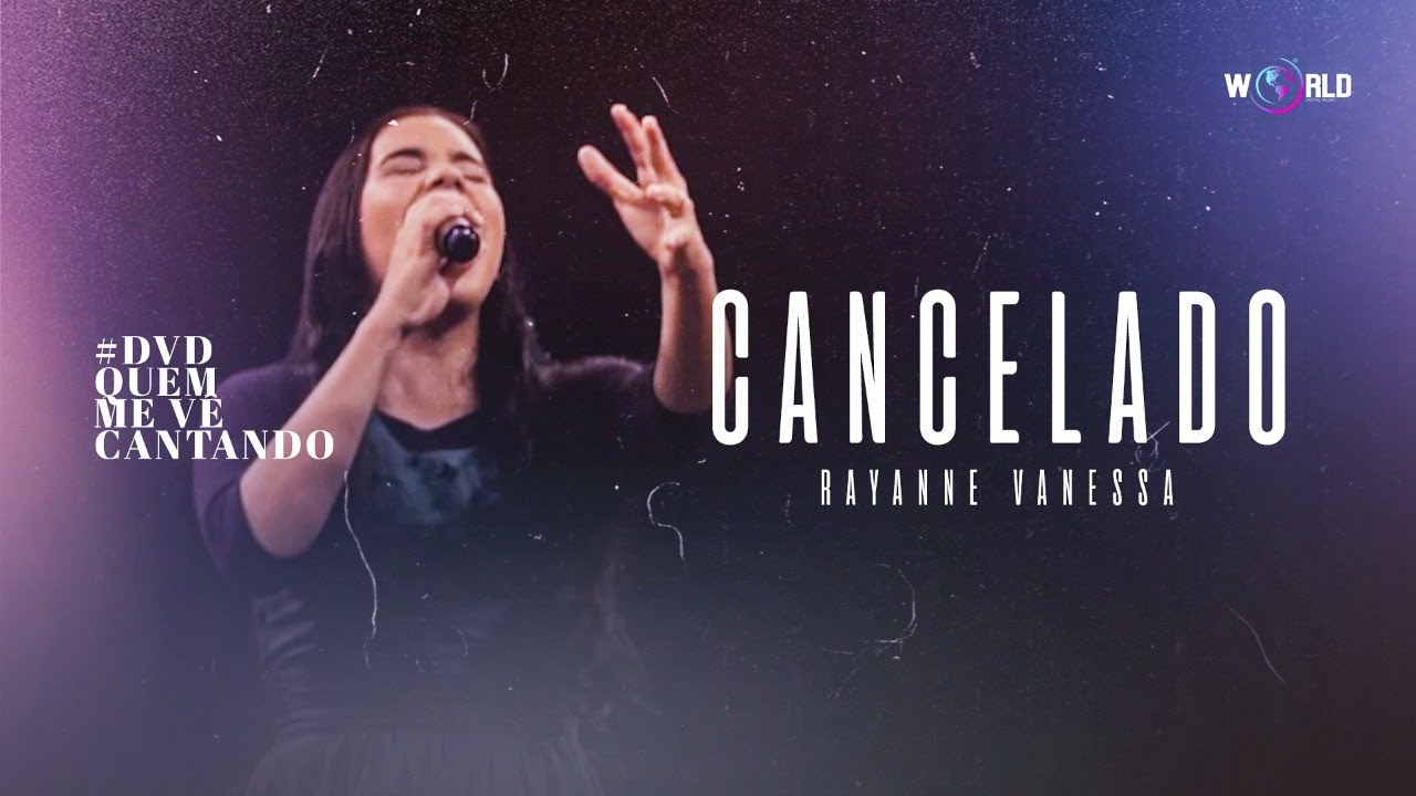 Rayanne Vanessa | Cancelado -  Ao Vivo (Clipe DVD Oficial)